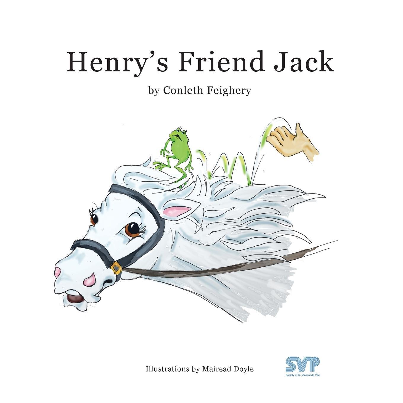Cover: 9781915502681 | Henry's Friend Jack | Conleth Feighery | Taschenbuch | Paperback