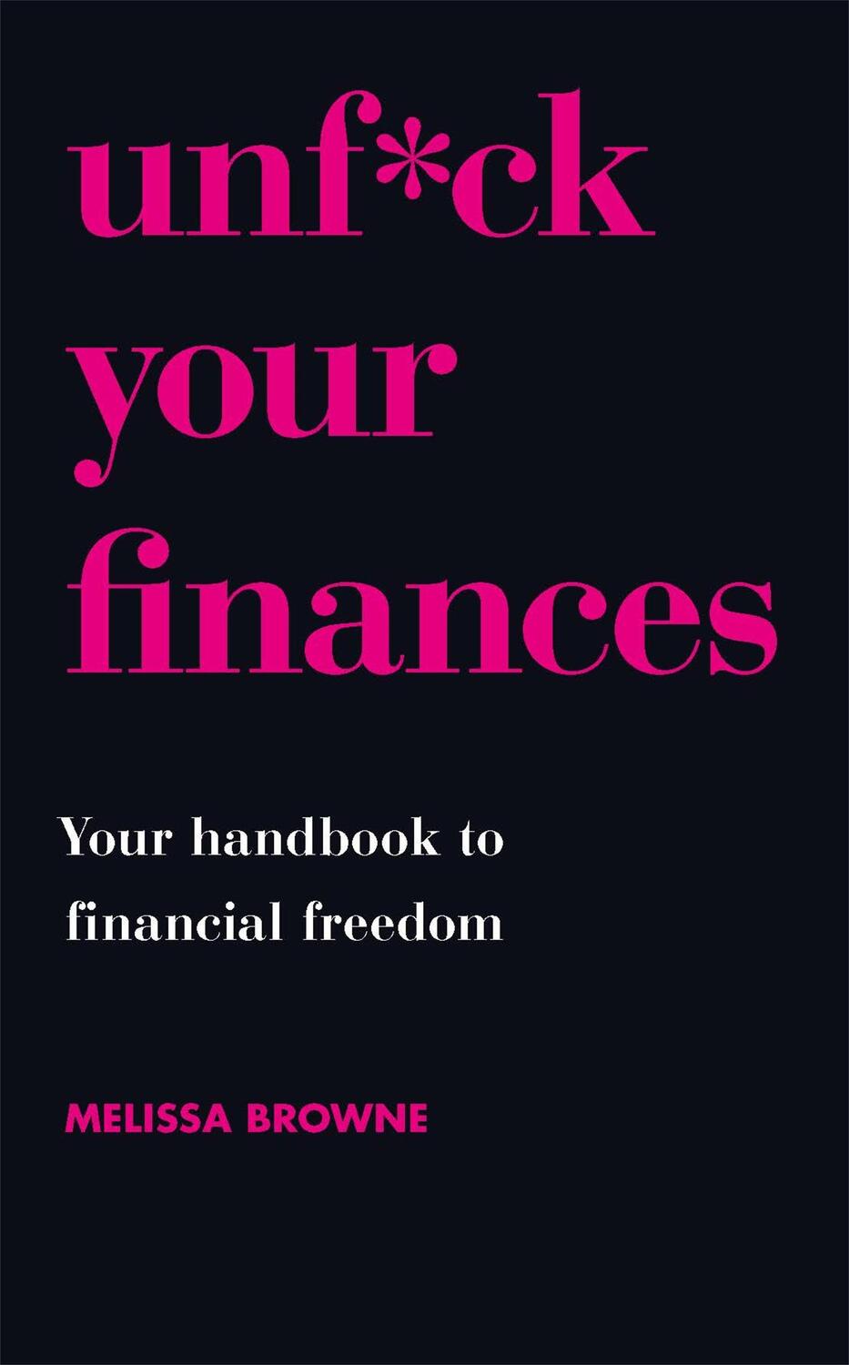 Cover: 9781409198208 | Unf*ck Your Finances | Your Handbook to Financial Freedom | Browne