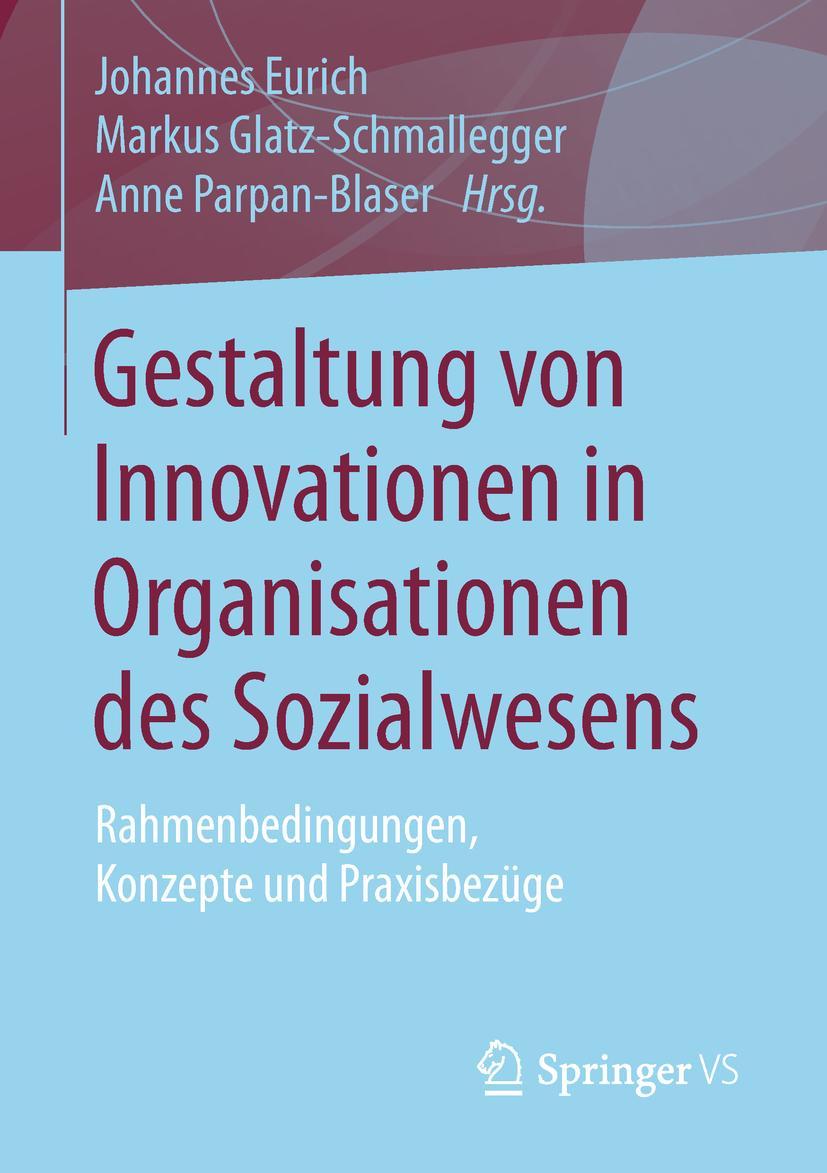 Cover: 9783658192884 | Gestaltung von Innovationen in Organisationen des Sozialwesens | Buch