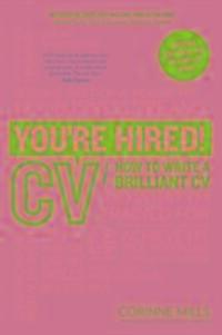 Cover: 9781844551774 | You're Hired! CV | How to Write a Brilliant Cv | Corinne Mills | Buch