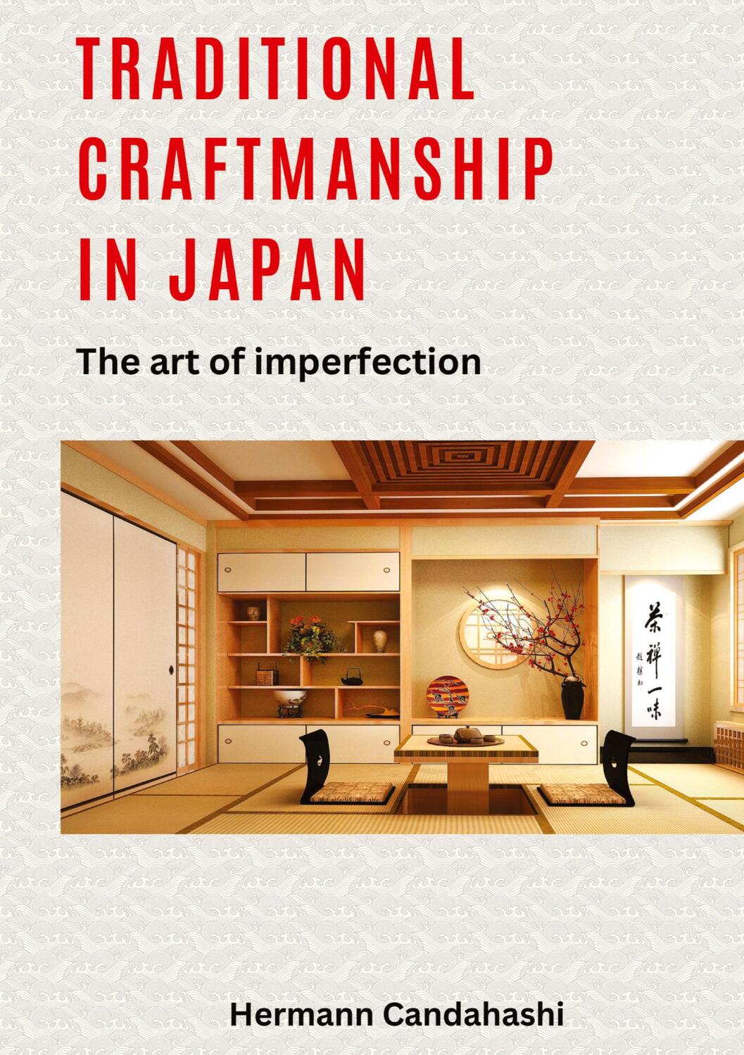 Cover: 9783384119414 | Traditional craftsmanship in Japan | The art of imperfection | Buch
