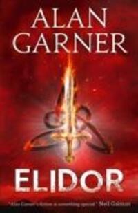 Cover: 9780007274789 | Garner, A: Elidor | Alan Garner | Essential Modern Classics | Englisch