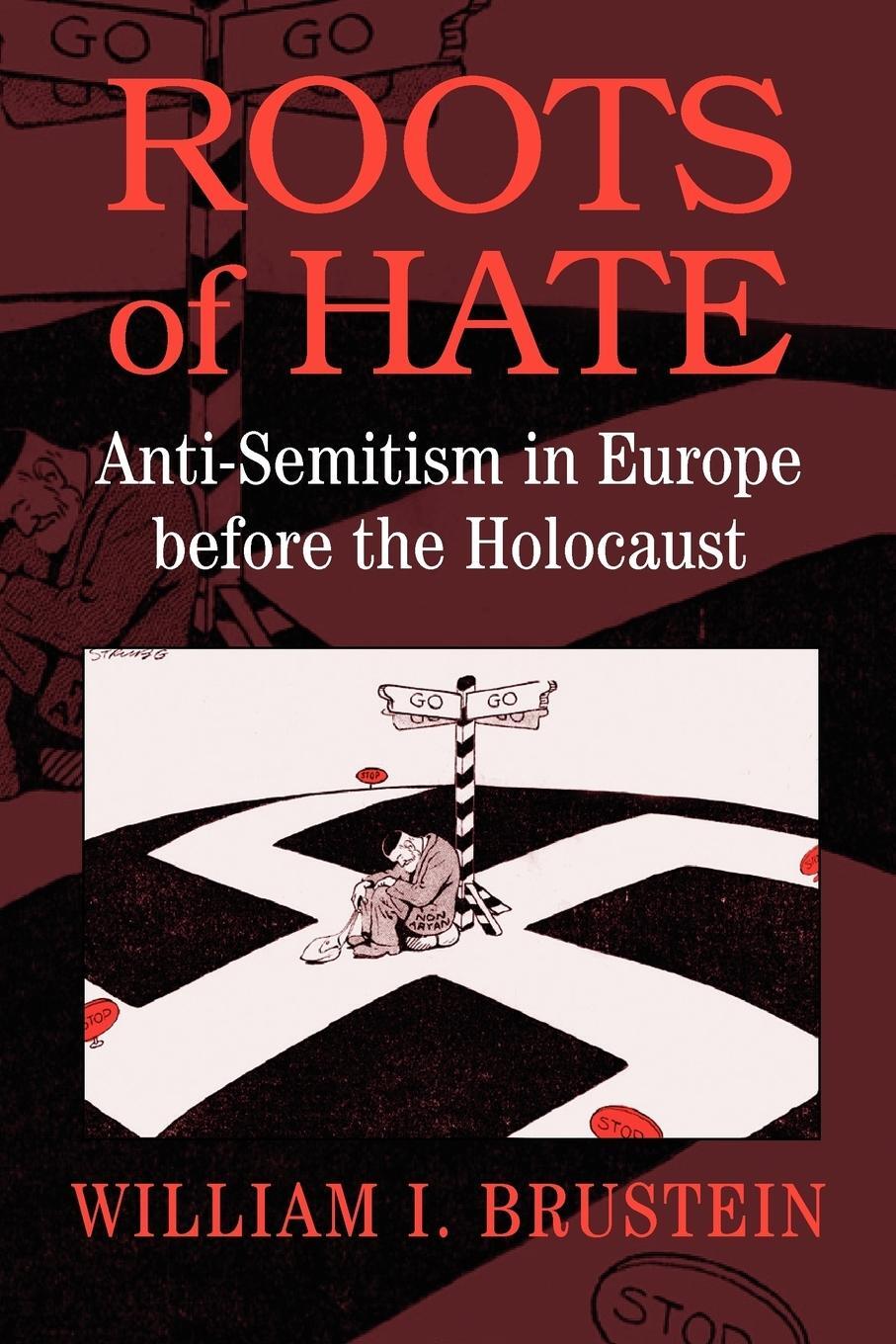 Cover: 9780521774789 | Roots of Hate | Anti-Semitism in Europe Before the Holocaust | Buch