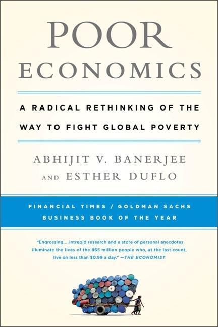 Cover: 9781610390934 | Poor Economics | Abhijit Banerjee (u. a.) | Taschenbuch | Englisch