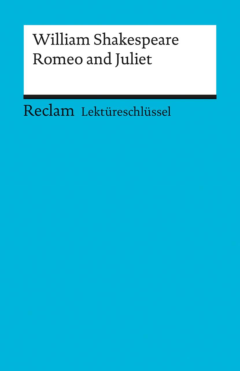 Cover: 9783150153413 | Romeo und Juliet. Lektüreschlüssel für Schüler | William Shakespeare