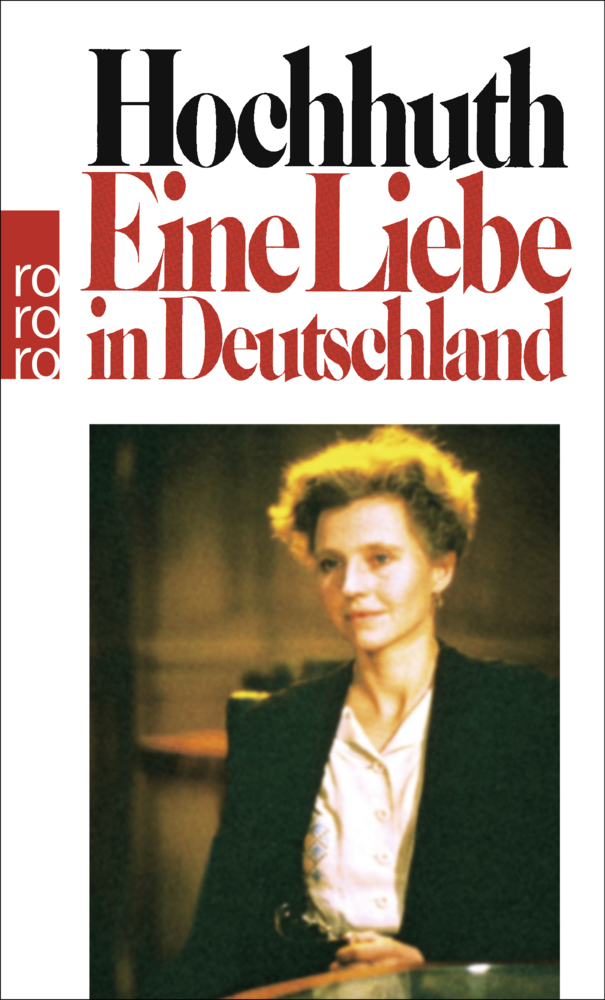 Cover: 9783499150906 | Eine Liebe in Deutschland | Rolf Hochhuth | Taschenbuch | 1983