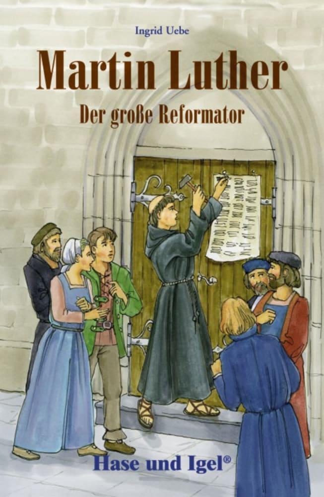Cover: 9783867602273 | Martin Luther - Der große Reformator | Schulausgabe | Ingrid Uebe