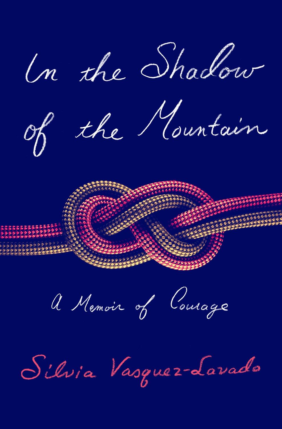 Cover: 9781250776747 | In the Shadow of the Mountain | A Memoir of Courage | Vasquez-Lavado