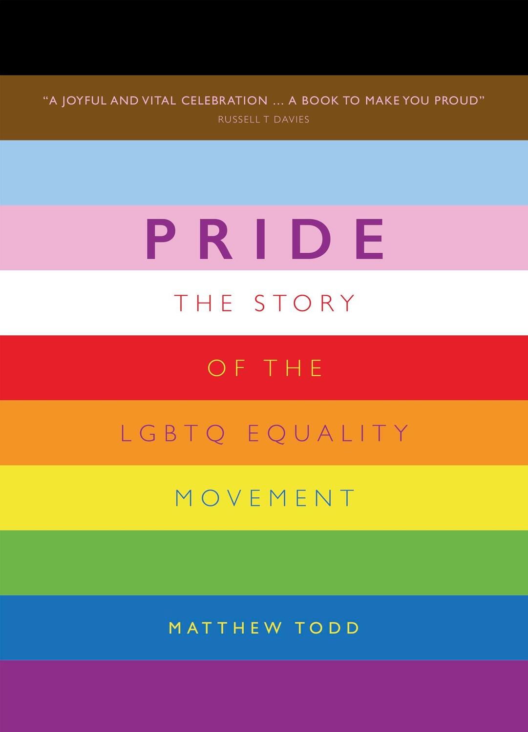 Cover: 9781787396869 | Pride | The Story of the LGBTQ Equality Movement | Matthew Todd | Buch