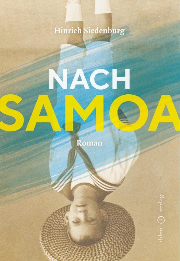 Cover: 9783940926982 | Nach Samoa | Hinrich Siedenburg | Taschenbuch | 496 S. | Deutsch