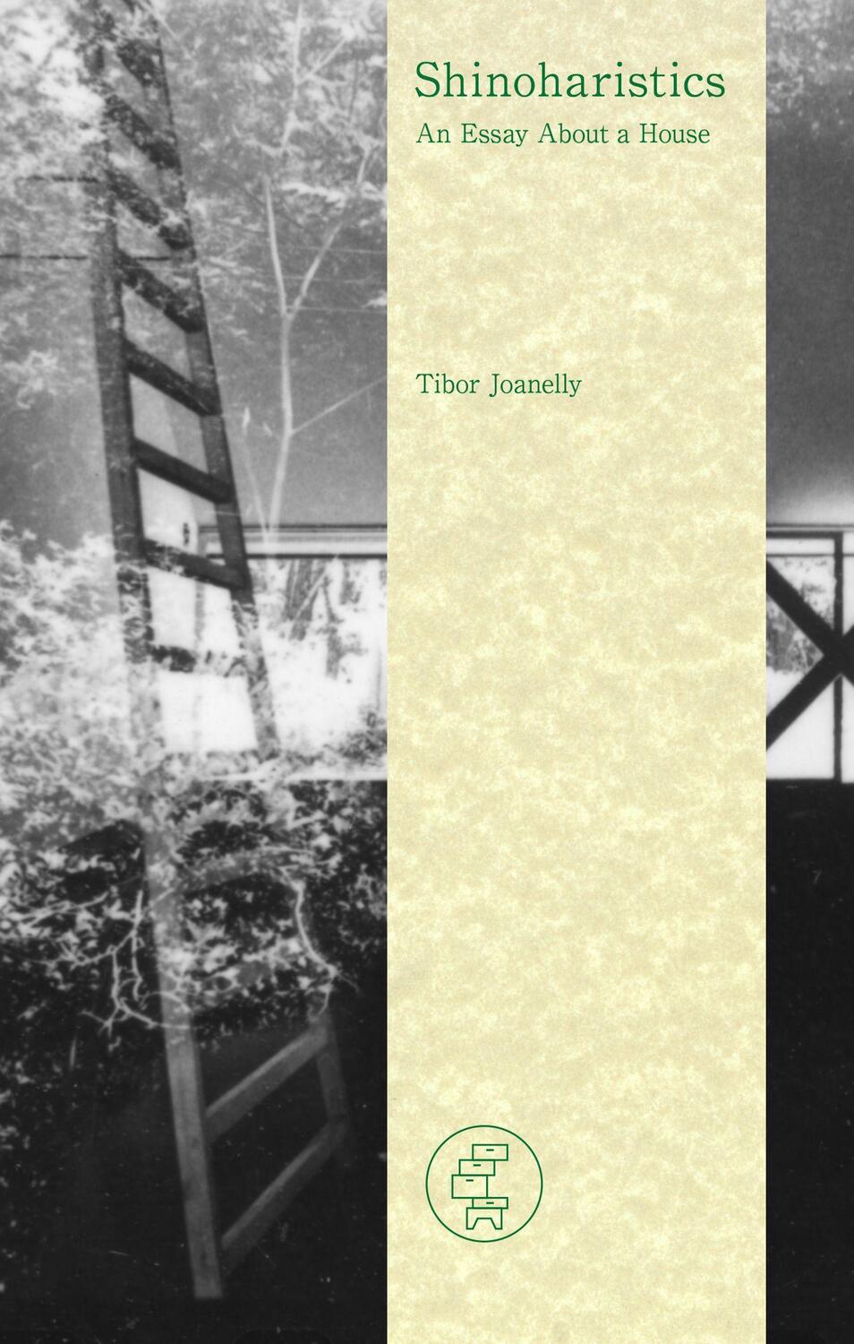 Cover: 9783952501474 | Shinoharistics | An Essay About a House | Tibor Joanelly | Taschenbuch