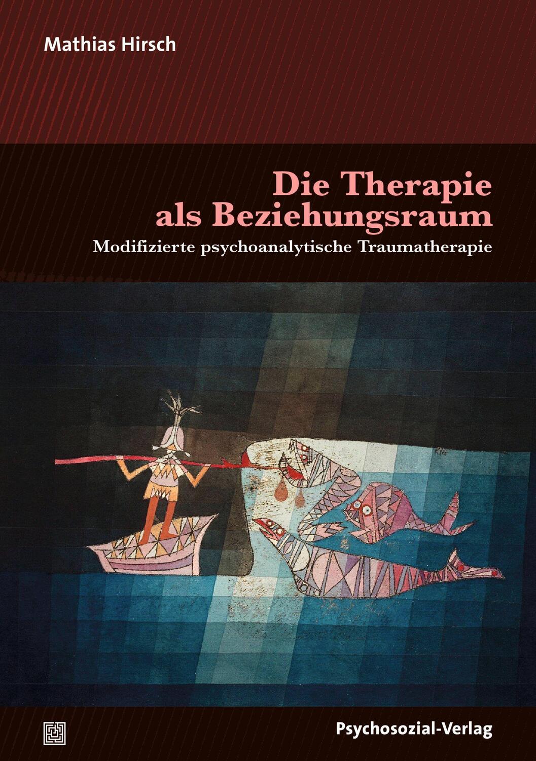Cover: 9783837931808 | Die Therapie als Beziehungsraum | Mathias Hirsch | Taschenbuch | 2022