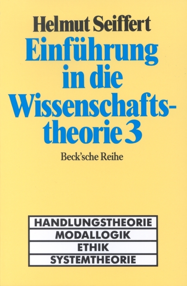 Cover: 9783406364501 | Einführung in die Wissenschaftstheorie. Tl.3 | Helmut Seiffert | Buch