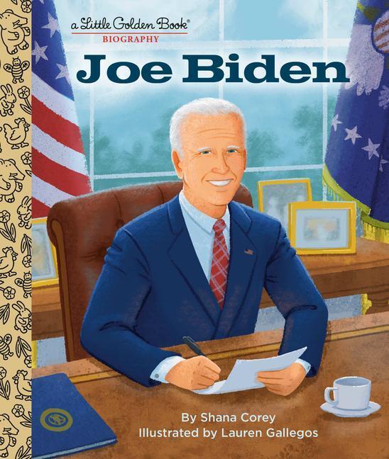 Cover: 9780593479384 | Joe Biden: A Little Golden Book Biography | Shana Corey | Buch | 2022