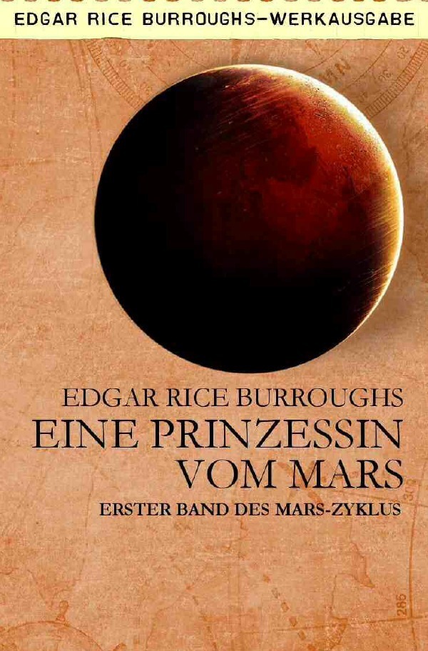 Cover: 9783748574903 | EINE PRINZESSIN VOM MARS | Erster Band des MARS-Zyklus | Burroughs