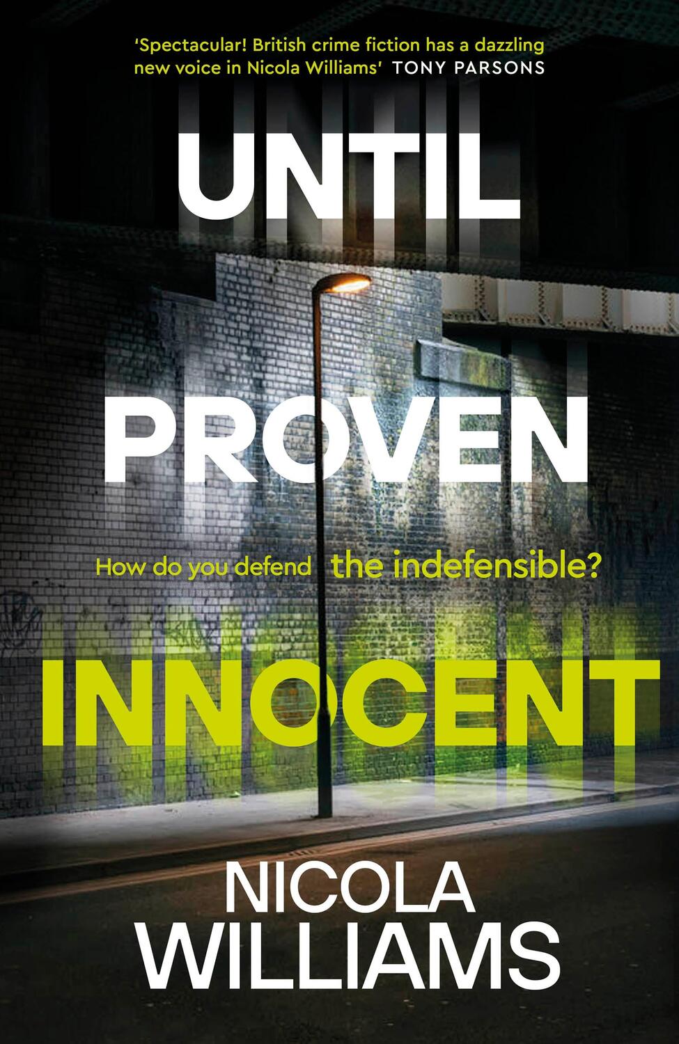 Cover: 9780241562710 | Until Proven Innocent | The Must-Read, Gripping Legal Thriller | Buch