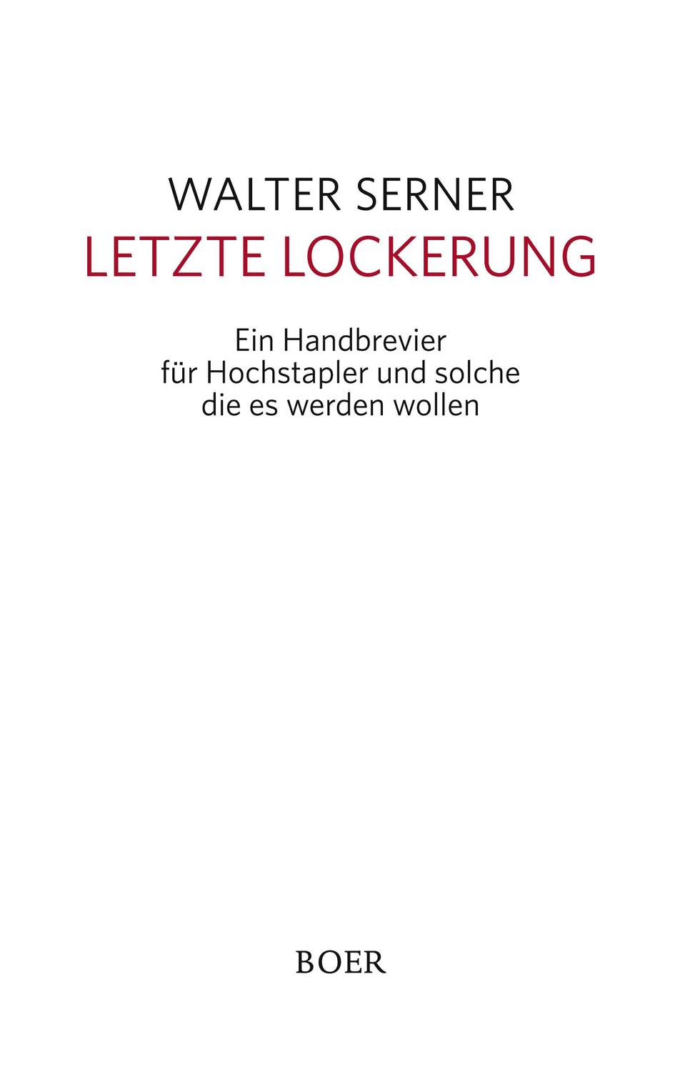 Cover: 9783966622776 | Letzte Lockerung | Walter Serner | Buch | 172 S. | Deutsch | 2022