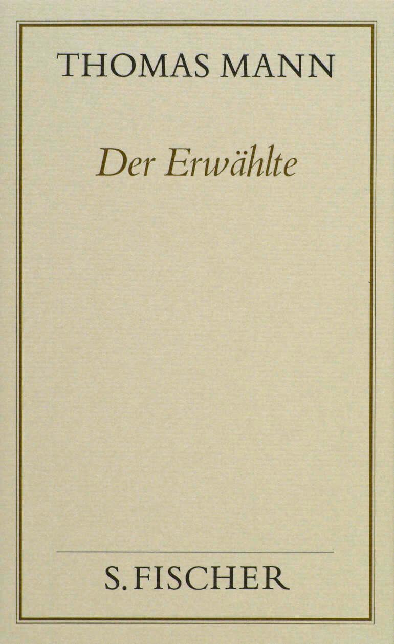 Cover: 9783100482211 | Der Erwählte ( Frankfurter Ausgabe) | Thomas Mann | Buch | 304 S.