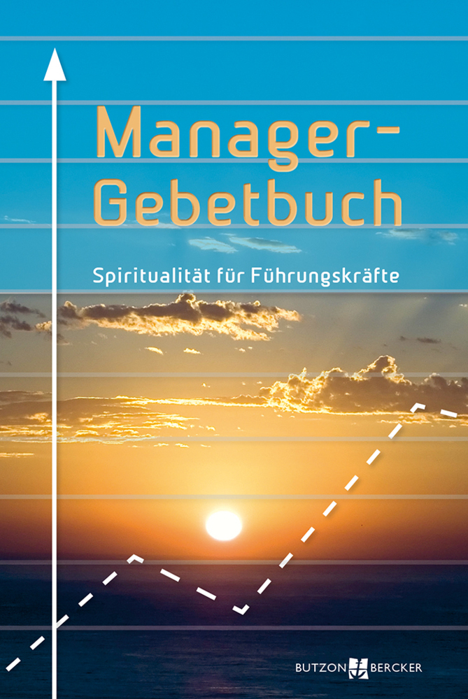 Cover: 9783766624086 | Manager-Gebetbuch | Spiritualität für Führungskräfte | Löhr (u. a.)