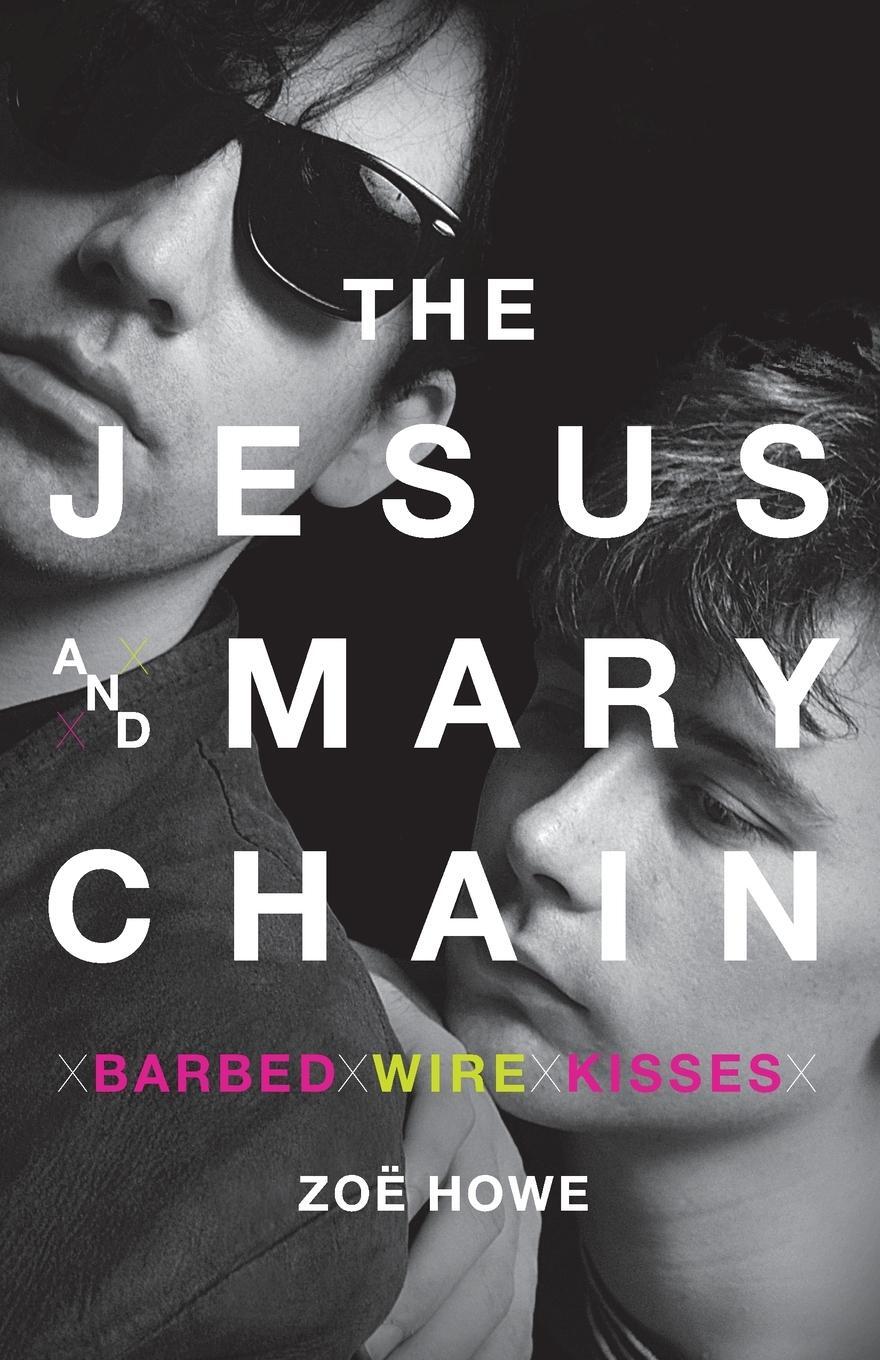 Cover: 9781250810397 | Jesus and Mary Chain | Zoe Howe | Taschenbuch | Paperback | Englisch