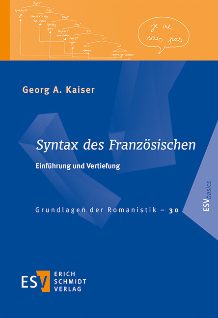 Cover: 9783503194742 | Syntax des Französischen | Einführung und Vertiefung | Georg A. Kaiser