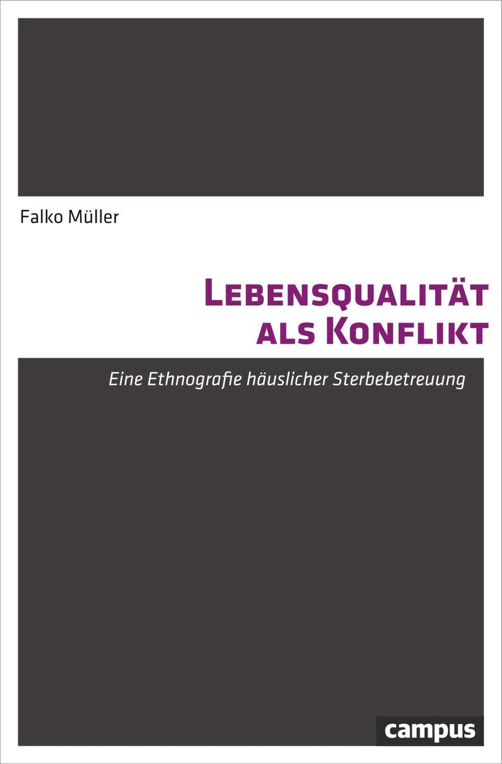 Cover: 9783593510194 | Lebensqualität als Konflikt | Falko Müller | Taschenbuch | 342 S.