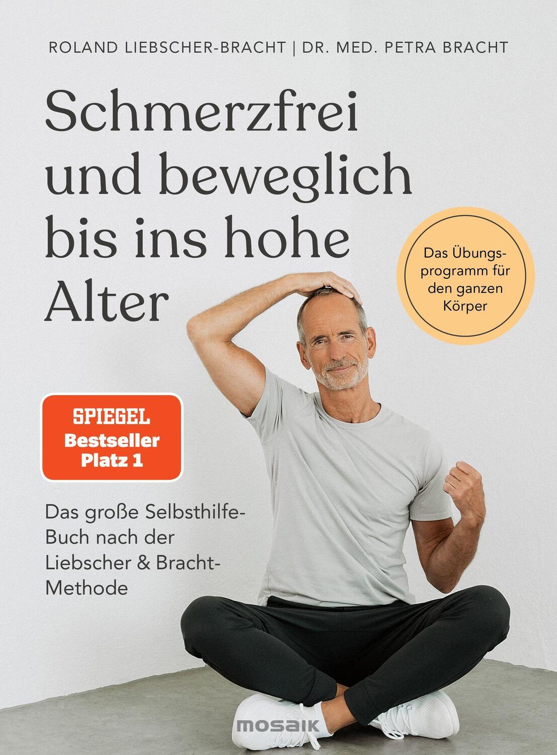 Cover: 9783442393947 | Schmerzfrei und beweglich bis ins hohe Alter | Petra Bracht (u. a.)