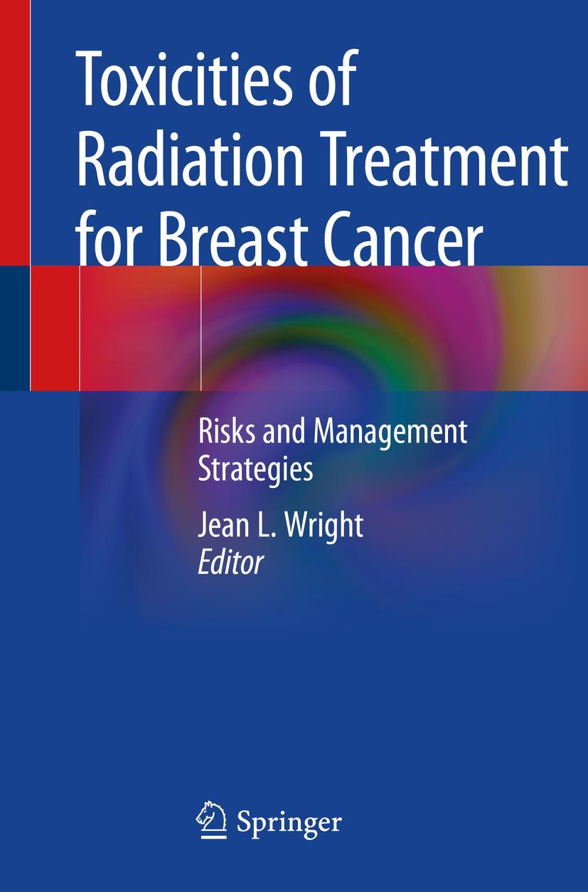 Cover: 9783030116194 | Toxicities of Radiation Treatment for Breast Cancer | Jean L. Wright