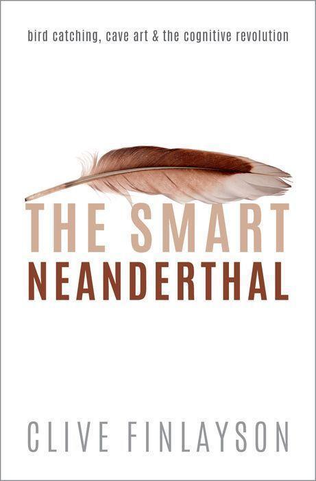 Cover: 9780198797531 | The Smart Neanderthal | Clive Finlayson | Taschenbuch | Englisch