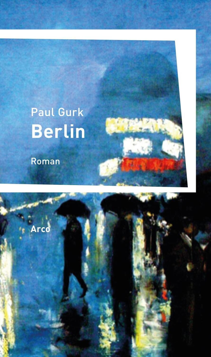 Cover: 9783938375730 | Berlin | Ein Buch vom Sterben der Seele | Paul Gurk | Buch | Deutsch