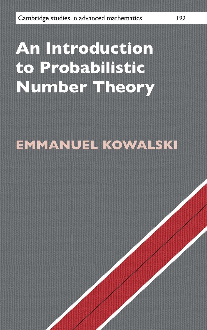 Cover: 9781108840965 | An Introduction to Probabilistic Number Theory | Emmanuel Kowalski