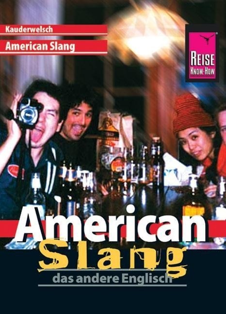 Cover: 9783894168025 | Reise Know-How Kauderwelsch American Slang - das andere Englisch