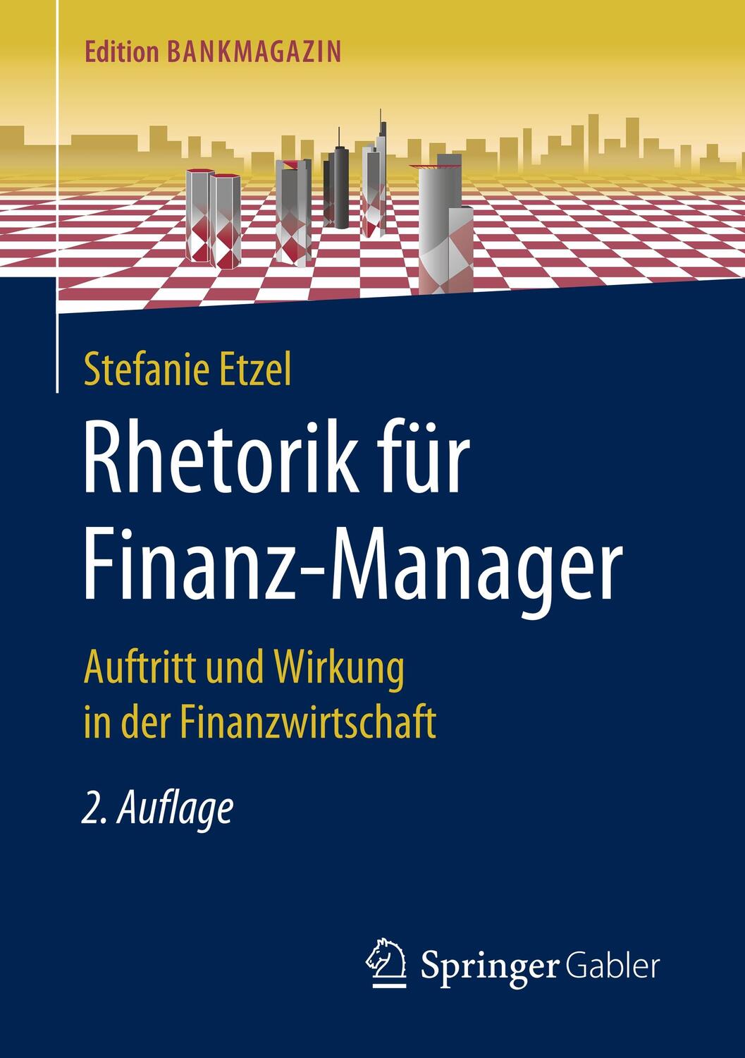 Cover: 9783658266110 | Rhetorik für Finanz-Manager | Stefanie Etzel | Taschenbuch | Deutsch