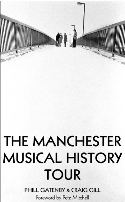 Cover: 9781901746716 | Manchester Musical History Tour | Phill Gatenby (u. a.) | Taschenbuch