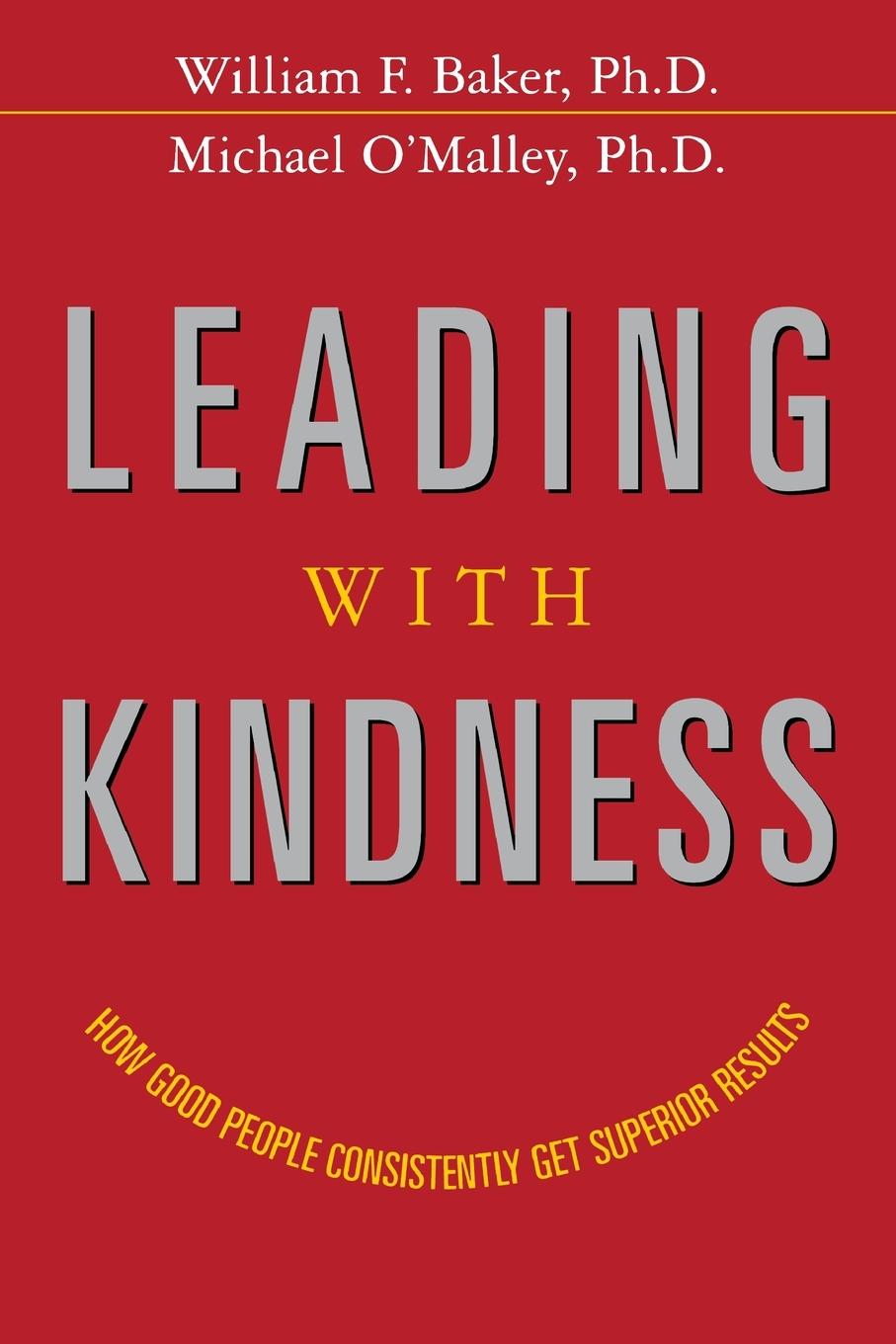 Cover: 9780814439425 | Leading with Kindness | William Baker (u. a.) | Taschenbuch | Englisch