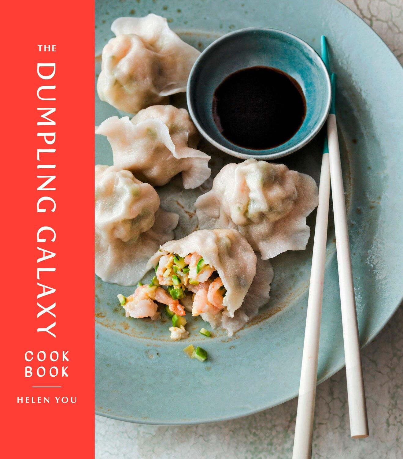 Cover: 9781101906637 | The Dumpling Galaxy Cookbook | Helen You (u. a.) | Buch | Englisch