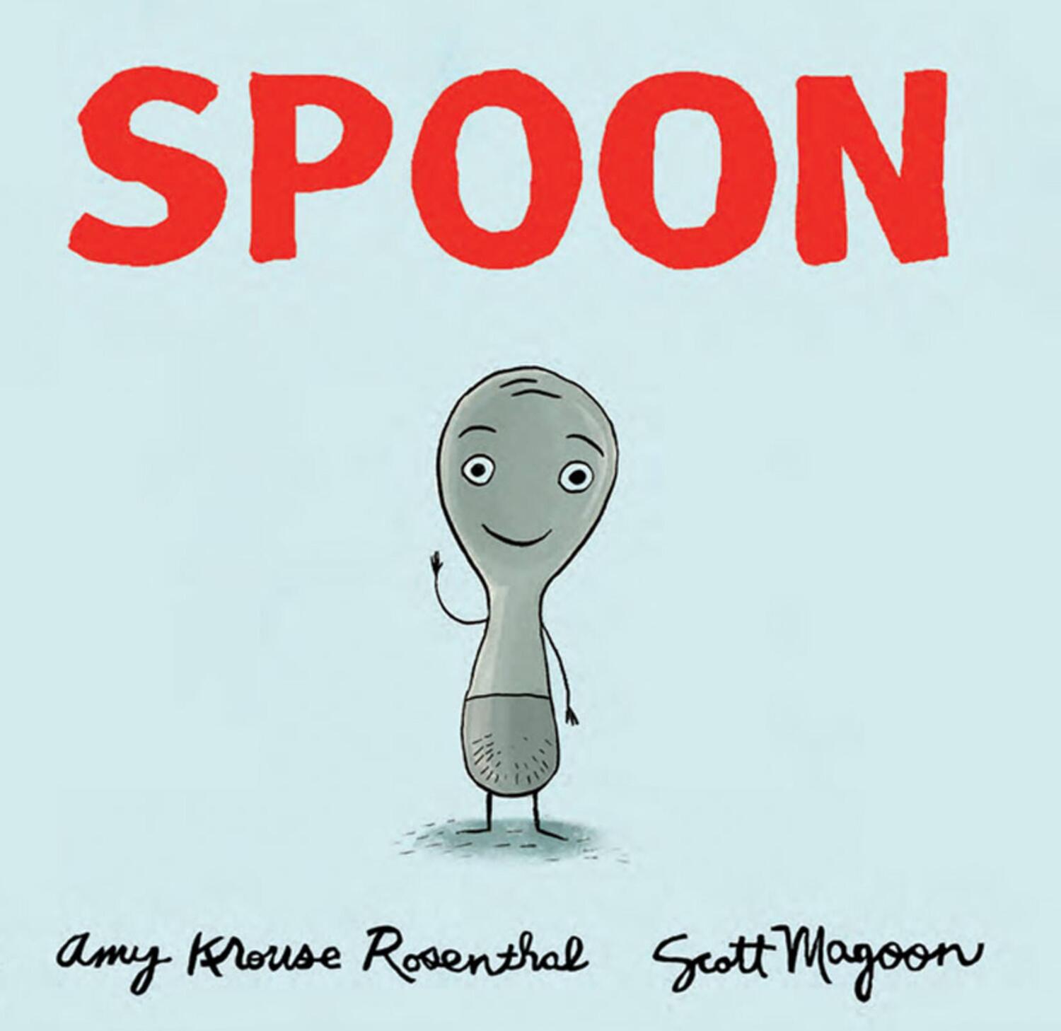 Cover: 9781423106852 | Spoon | Amy Krouse Rosenthal (u. a.) | Buch | 32 S. | Englisch | 2009