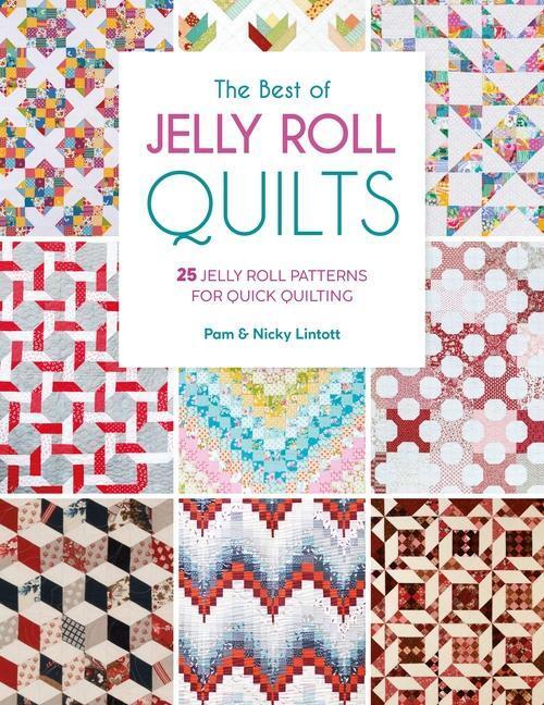 Cover: 9781446309711 | The Best of Jelly Roll Quilts | Pam Lintott (u. a.) | Taschenbuch