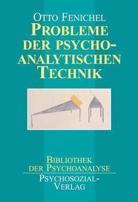 Cover: 9783898060240 | Probleme der psychoanalytischen Technik | Bibliothek der Psychoanalyse