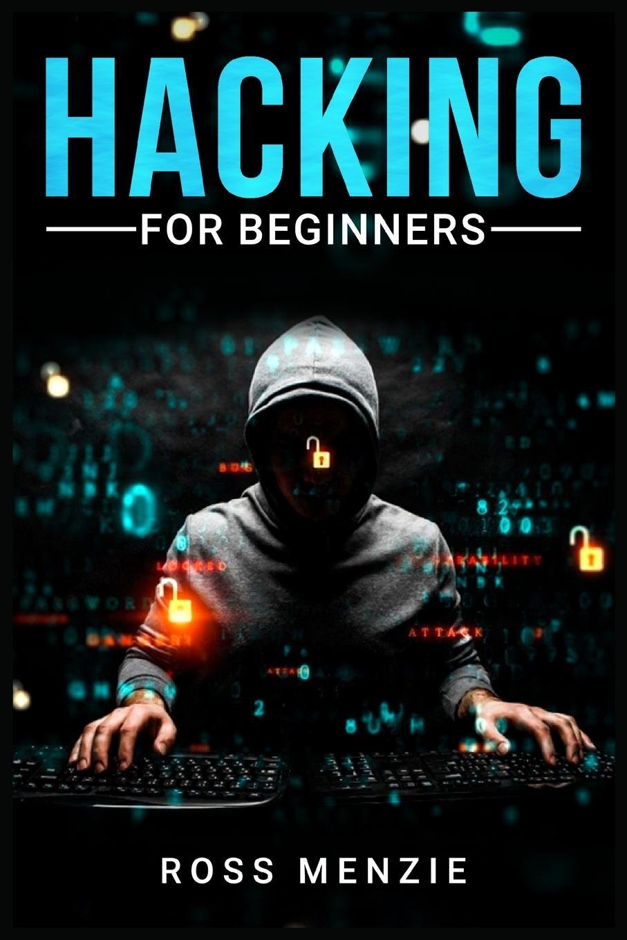 Cover: 9783986536312 | Hacking for Beginners | Ross Menzie | Taschenbuch | Paperback | 2022