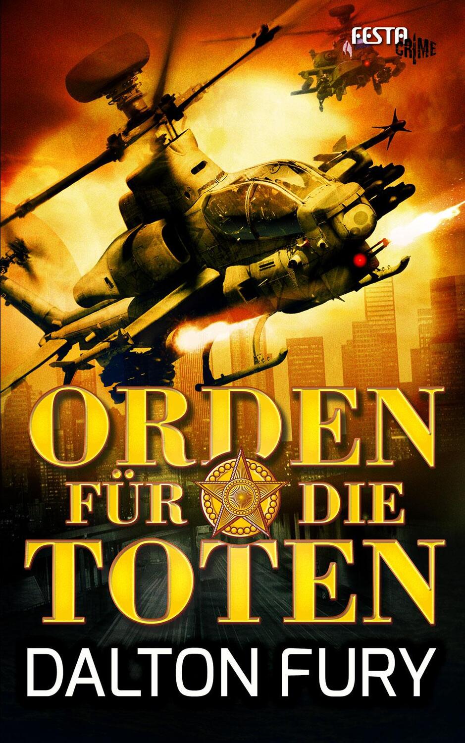 Cover: 9783865525086 | Orden für die Toten | Dalton Fury | Taschenbuch | Deutsch | 2016