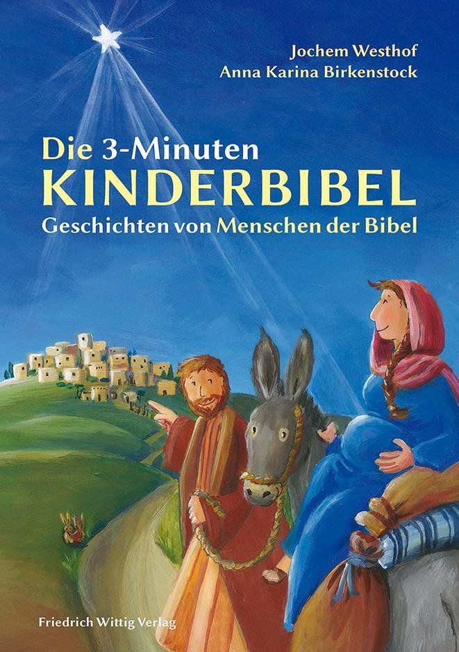 Cover: 9783804845190 | Die 3-Minuten-Kinderbibel | Geschichten von Menschen der Bibel | Buch