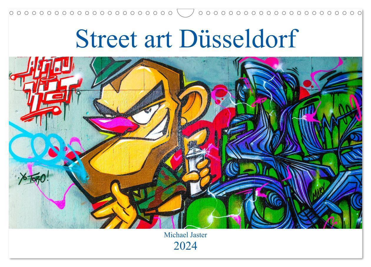 Cover: 9783675682733 | Street art Düsseldorf Michael Jaster (Wandkalender 2024 DIN A3...