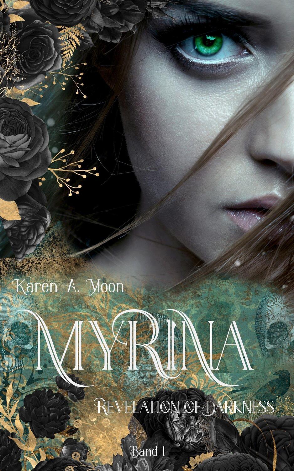 Cover: 9783985953554 | Myrina | Revelation of Darkness | Karen A. Moon | Buch | Deutsch