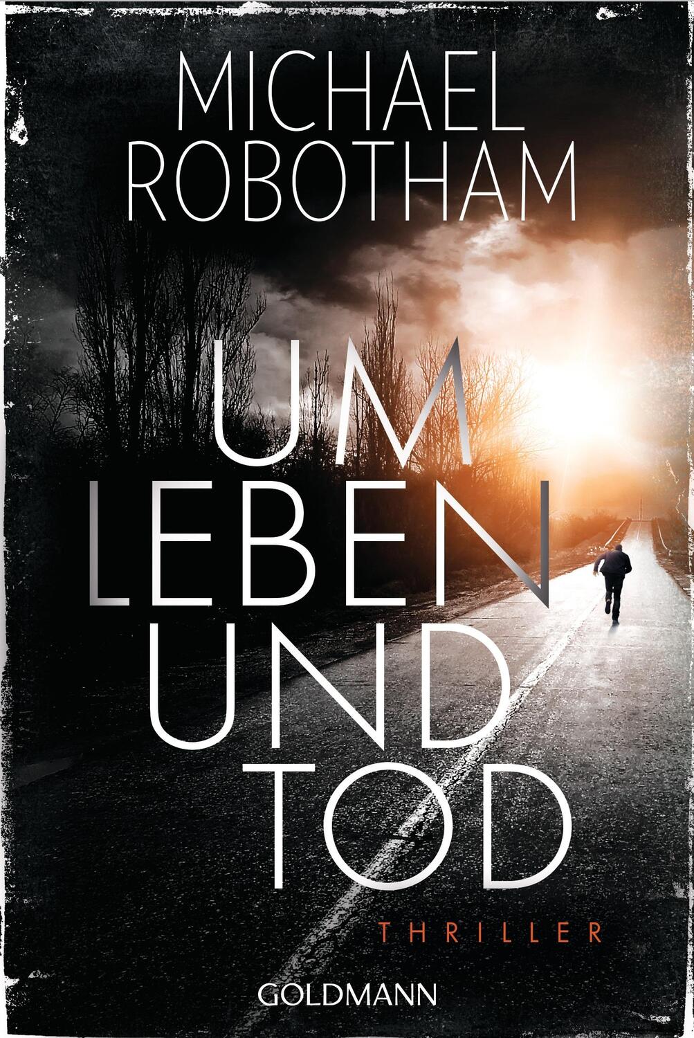 Cover: 9783442482818 | Um Leben und Tod | Michael Robotham | Taschenbuch | Deutsch | 2015