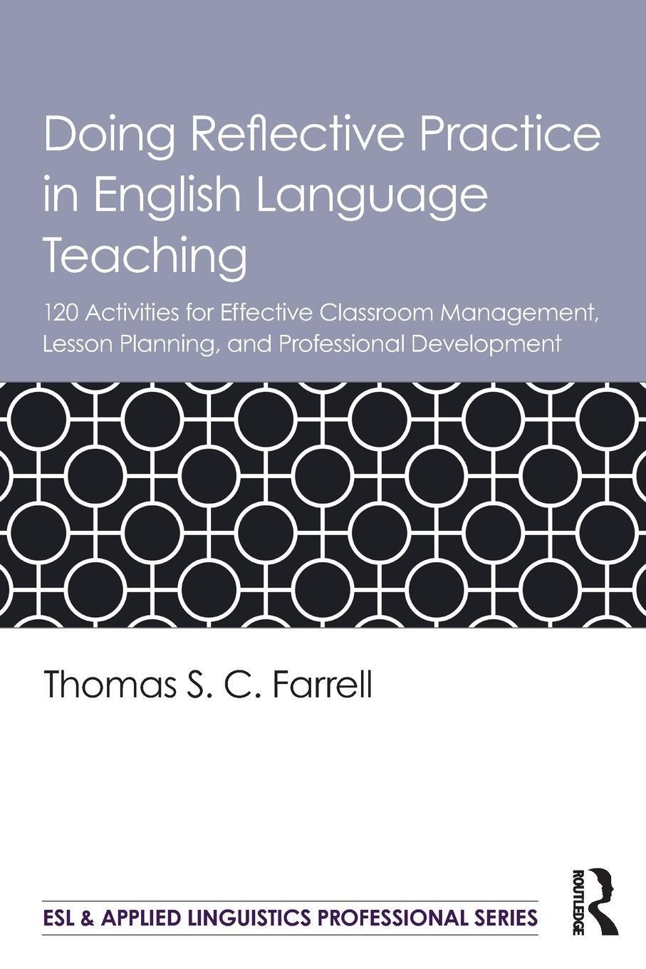 Cover: 9781032013633 | Doing Reflective Practice in English Language Teaching | Farrell