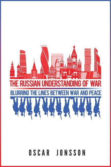 Cover: 9781626167346 | The Russian Understanding of War: Blurring the Lines between War...