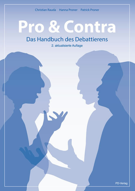 Cover: 9783867071529 | Pro & Contra - Das Handbuch des Debattierens | Christian Rauda (u. a.)