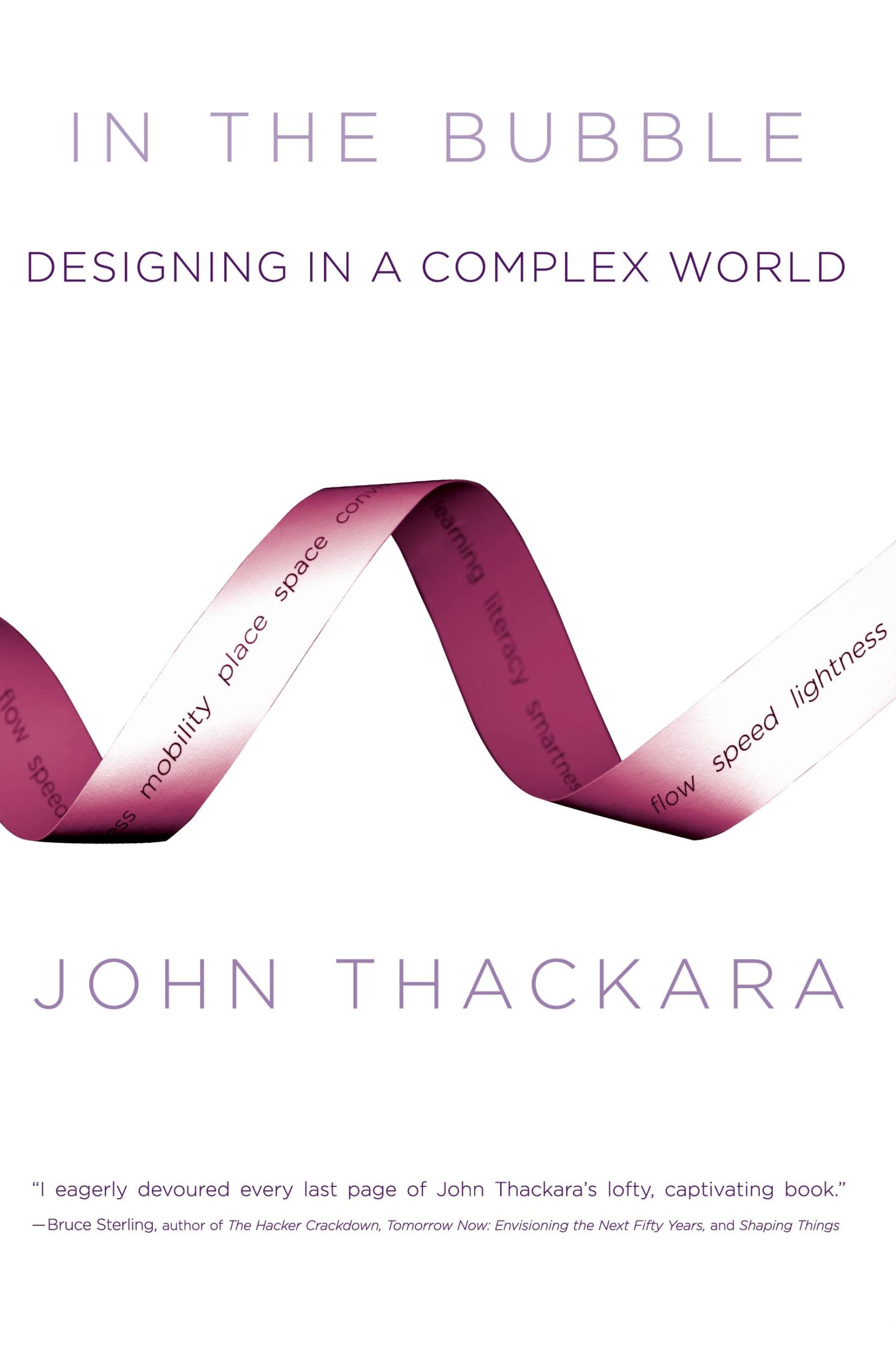 Cover: 9780262701150 | In the Bubble | Designing in a Complex World | John Thackara | Buch