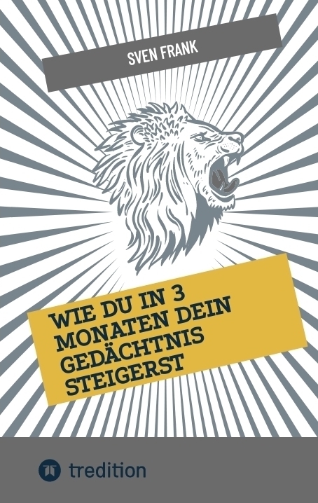 Cover: 9783384025050 | Wie du in 3 Monaten dein Gedächtnis steigerst | Sven Frank | Buch